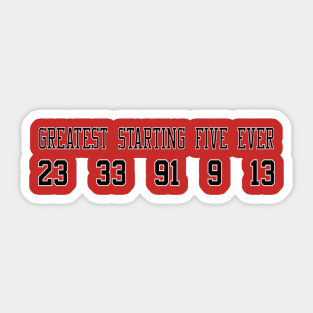 Greatest Starting 5 Ever with the Chicago Bulls Sticker